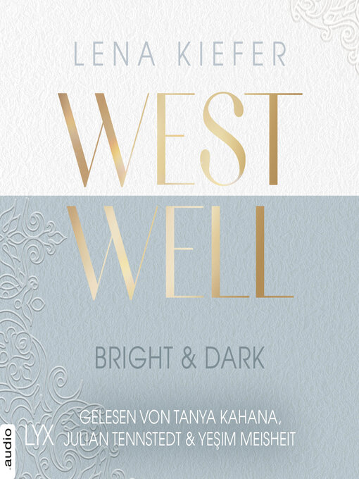 Title details for Westwell--Bright & Dark--Westwell-Reihe, Teil 2 by Lena Kiefer - Available